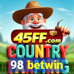 98 betwin